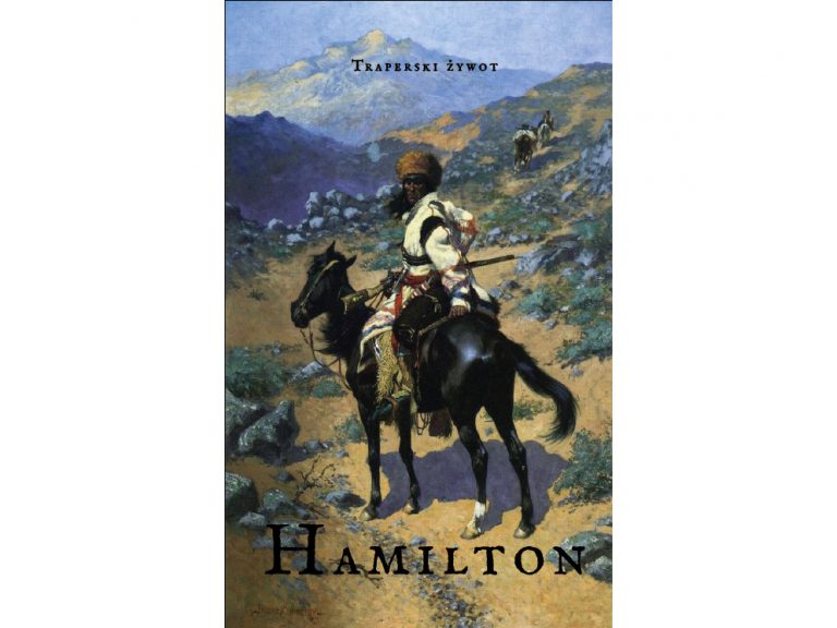 Książka „Traperski żywot” W.T. Hamilton